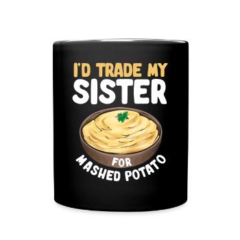 Mashed potatoes Mashed potatoes - Full Colour Mug - black - Front