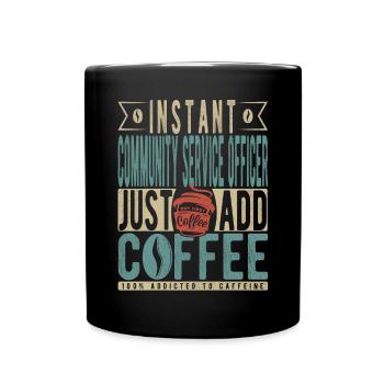 Instant-Zivildienstleistender fügen einfach Kaffee hinzu - Tasse einfarbig - Schwarz - Vorne