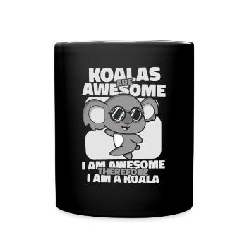 Koalas Are Awesome Koalabear Phascolarctos - Full Colour Mug - black - Front