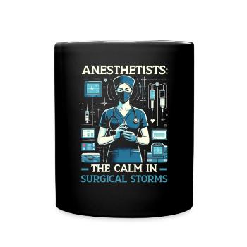 Nurse Anesthetist Medicine Hospital Anesthesia - Full Colour Mug - black - Front