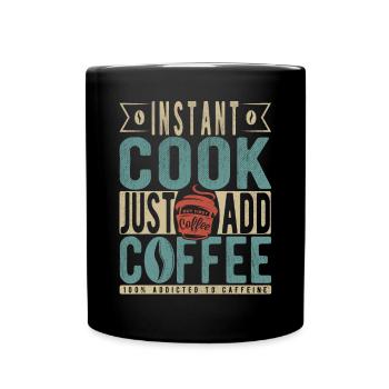 Cuisson instantanée Il suffit d’ajouter du café - Mug uni - noir - Devant
