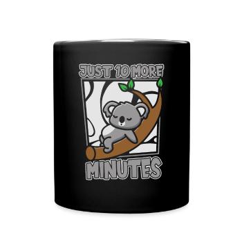 Just 10 More Minutes Koalabear Phascolarctos - Full Colour Mug - black - Front