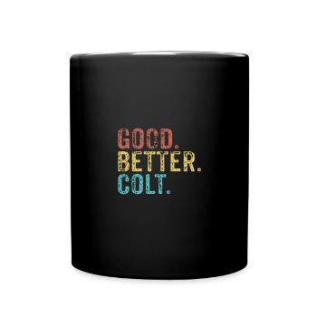 Cool guys are called Colt - Tasse einfarbig - Schwarz - Vorne