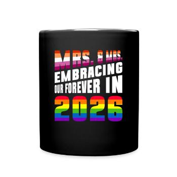 Mrs. & Mrs 2026 Gay Pride Hochzeit Homo-Ehe - Tasse einfarbig - Schwarz - Vorne