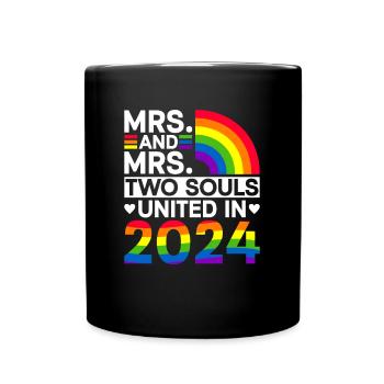 Mrs. und Mrs. 2024 Gay Pride Hochzeit Gay Ehe - Tasse einfarbig - Schwarz - Vorne