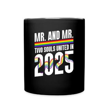 Mr. und Mr. 2025 Gay Pride Hochzeit Gay Ehe - Tasse einfarbig - Schwarz - Vorne