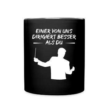 One of Us Conducts Better Than You - Gift - Full Colour Mug - black - Front