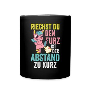 Riechst Du Den Furz Ist Der Abstand Zu Kurz - Tasse einfarbig - Schwarz - Vorne