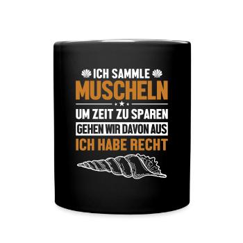 Muscheln haben immer Recht Shell Hunter Seashell - Mug uni - noir - Devant