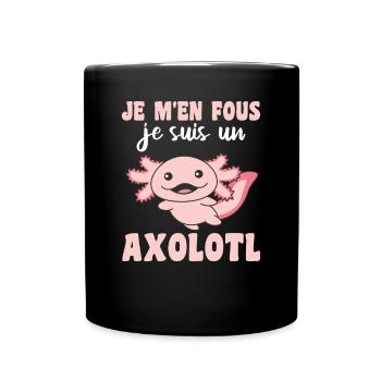 Je m’en fous je suis un axolotl - sweet axolotl - Mug uni - noir - Devant