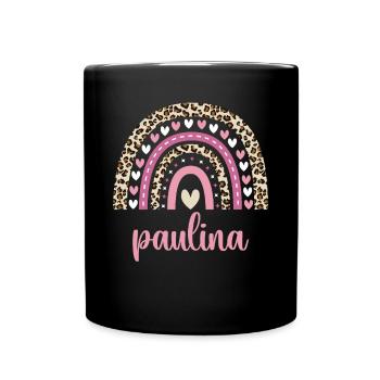 Paulina Regenbogen Name Geburtstag Paulina - Tasse einfarbig - Schwarz - Vorne