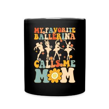 Meine Lieblingsballerina nennt mich Mama Groovy Ba - Tasse einfarbig - Schwarz - Vorne
