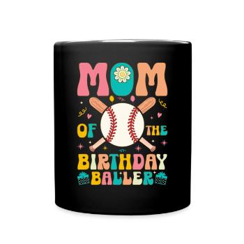 Mutter des Geburtstags Baller Groovy Baseball Base - Tasse einfarbig - Schwarz - Vorne