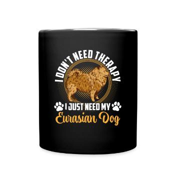 Just need Eurasier Eurasian Spitz - Full Colour Mug - black - Front