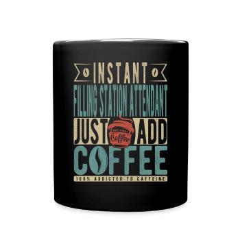 Instant-Tankwart einfach Kaffee hinzufügen - Tasse einfarbig - Schwarz - Vorne