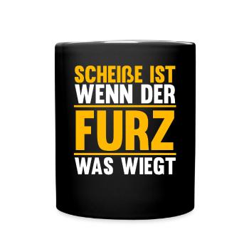 Shit Is When The Fart Weighs What - Full Colour Mug - black - Front