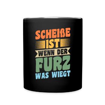 Shit Is When The Fart Weighs What - Full Colour Mug - black - Front