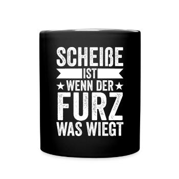 Shit Is When The Fart Weighs What - Full Colour Mug - black - Front