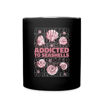 Addicted To Seashells Bivalvia Shell Seashell - Full Colour Mug - black - Front