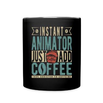 Instant Animator Fügen Sie einfach Kaffee hinzu - Tasse einfarbig - Schwarz - Vorne