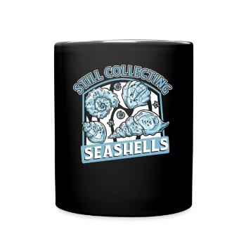 Still Collecting Seashells Shell Hunter Seashell - Full Colour Mug - black - Front