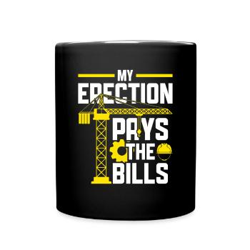 Mon érection paie les factures - Drôle de conducteur de grue - Mug uni - noir - Devant