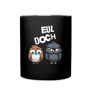 Hibou mais les hiboux hurlent - Mug uni - noir - Devant