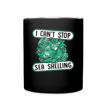 I Can't Stop Sea Shelling Shell Bivalvia Seashell - Full Colour Mug - black - Front