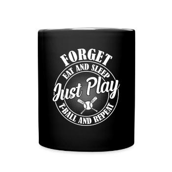 Oubliez, mangez et dormez, jouez au T-ball - Mug uni - noir - Devant