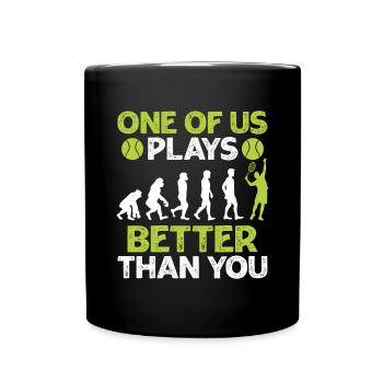 L’un d’entre nous joue mieux que toi au tennis - Mug uni - noir - Devant