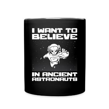 Ancient Astronaut Theorist Alien UFO Believer - Full Colour Mug - black - Front