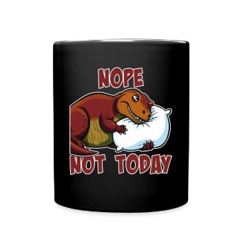 Nein, nicht heute, faules Nickerchen, schlafendes T-Rex-Mädchen - Tasse einfarbig - Schwarz - Vorne