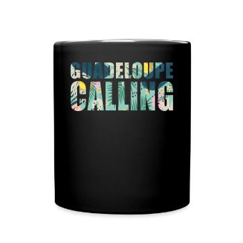 Guadeloupe Calling Tropical Guadeloupe Souvenir - Full Colour Mug - black - Front