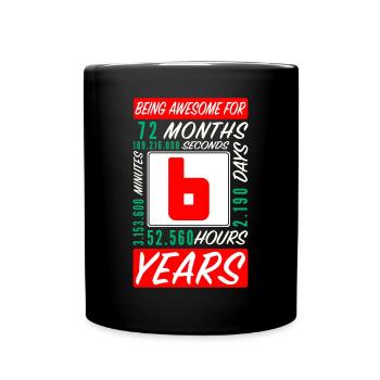 Children 6 Years Birthday Months Hours - Full Colour Mug - black - Front