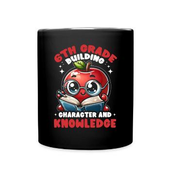 6th Grade Teacher Sixth Grade Educator Teaching - Full Colour Mug - black - Front