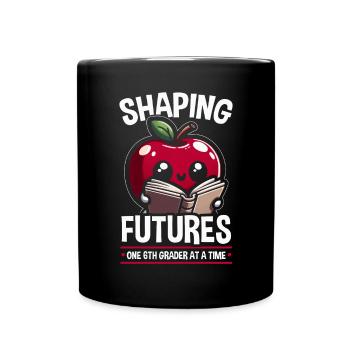 6th Grade Teacher Sixth Grade Educator Teaching - Full Colour Mug - black - Front