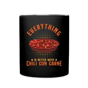 Mit Chili con Carne ist alles besser - Tasse einfarbig - Schwarz - Vorne