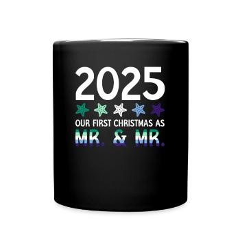 2025 Our first Christmas as Mr. & Mr. Homo-E - Full Colour Mug - black - Front
