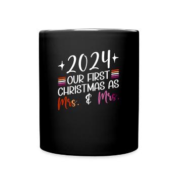 2025 Our first Christmas as Mrs. & Mrs. Homo - Full Colour Mug - black - Front