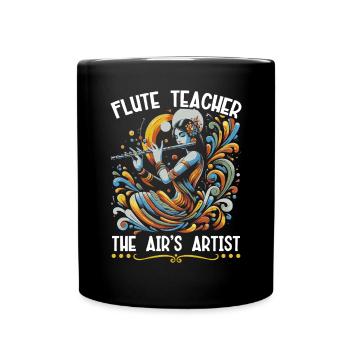 Flute Teacher Musical Instrument Flute Player - Full Colour Mug - black - Front