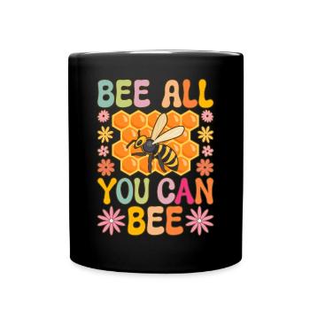 Bee All You Can Bee Beekeeper Beekeeping - Full Colour Mug - black - Front