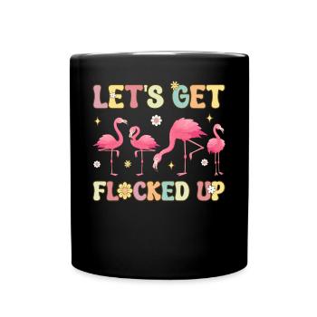 Funny Flamingo Flock Let's Blow Up - Full Colour Mug - black - Front
