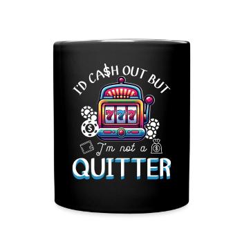 Casino Night Jackpot Winner Not A Quitter - Full Colour Mug - black - Front