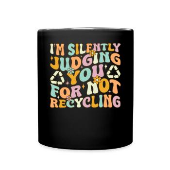 Environmentalist I tacitly condemn you - Full Colour Mug - black - Front