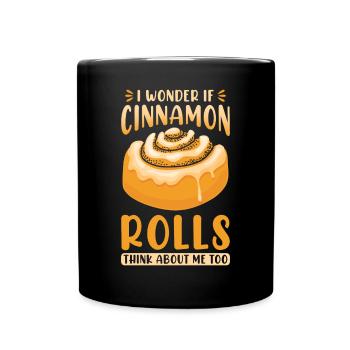 Je me demande si les brioches à la cannelle pensent aussi à moi - Mug uni - noir - Devant
