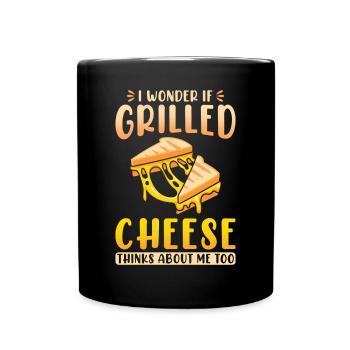 Ich frage mich, ob gegrillter Käse auch an mich denkt - Tasse einfarbig - Schwarz - Vorne