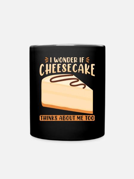 Ich frage mich, ob Cheesecake auch an mich denkt - Tasse einfarbig - Schwarz