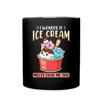 Ich frage mich, ob Eis auch über mir schmilzt Kawaii - Tasse einfarbig - Schwarz - Vorne
