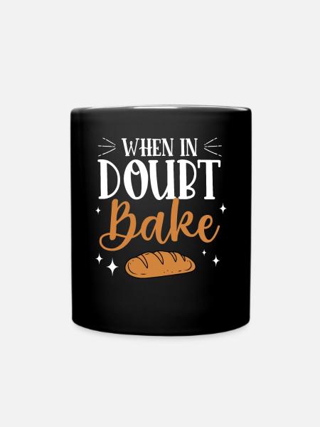 Bäcker Bäckerein Backwaren Backen Geschenk - Tasse einfarbig - Schwarz
