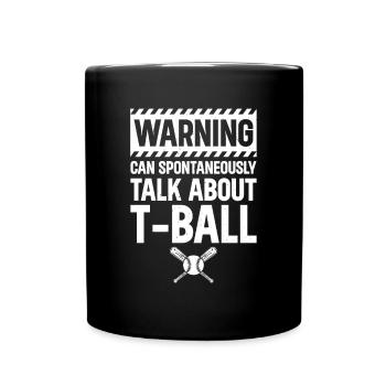 Avertissement peut parler spontanément de T-Ball - Mug uni - noir - Devant